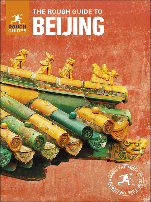 Title details for The Rough Guide to Beijing by Rough Guides - Available